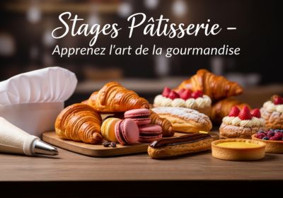 Les stages en patisserie